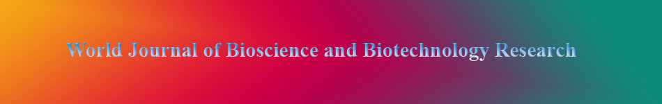 World Journal of Bioscience and Biotechnology Research